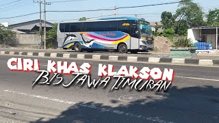 Ciri Khas Klakson Bus Jawa Timuran | Pesona Bus Indonesia