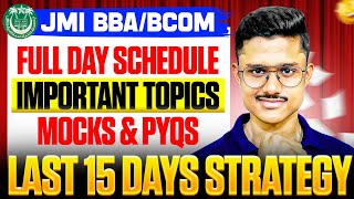 Jamia BBA/BCOM Entrance 2026 🔥| Last 15 Days Strategy For JMI Entrance 2026 | Syllabus, Guide, PYQs