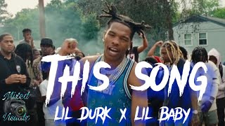 Lil Durk - This song (Ft. Lil Baby) [Official music video]