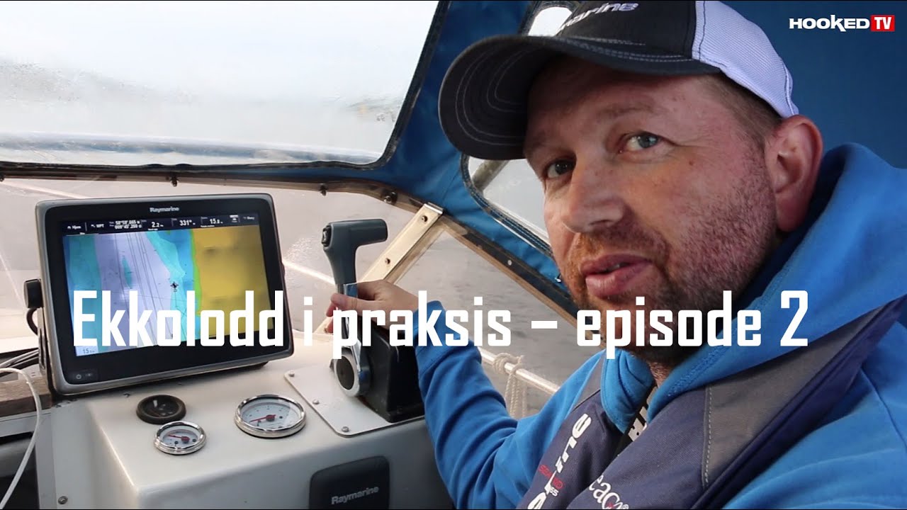 Ekkolodd i praksis   episode 2 Raymarine
