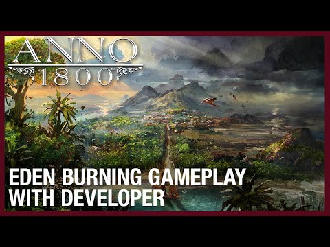 Anno 1800 – New Eden Burning Mode Gameplay With Developer | Ubisoft [NA] - Anno 1800 – New Eden Burning Mode Gameplay With Developer | Ubisoft [NA]