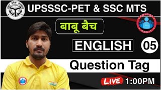 UPSSSC PET-ENGLISH | Questions Tag  , For UPSSSC-PET 2021 | English For UPSSSC PET EXAM 2021