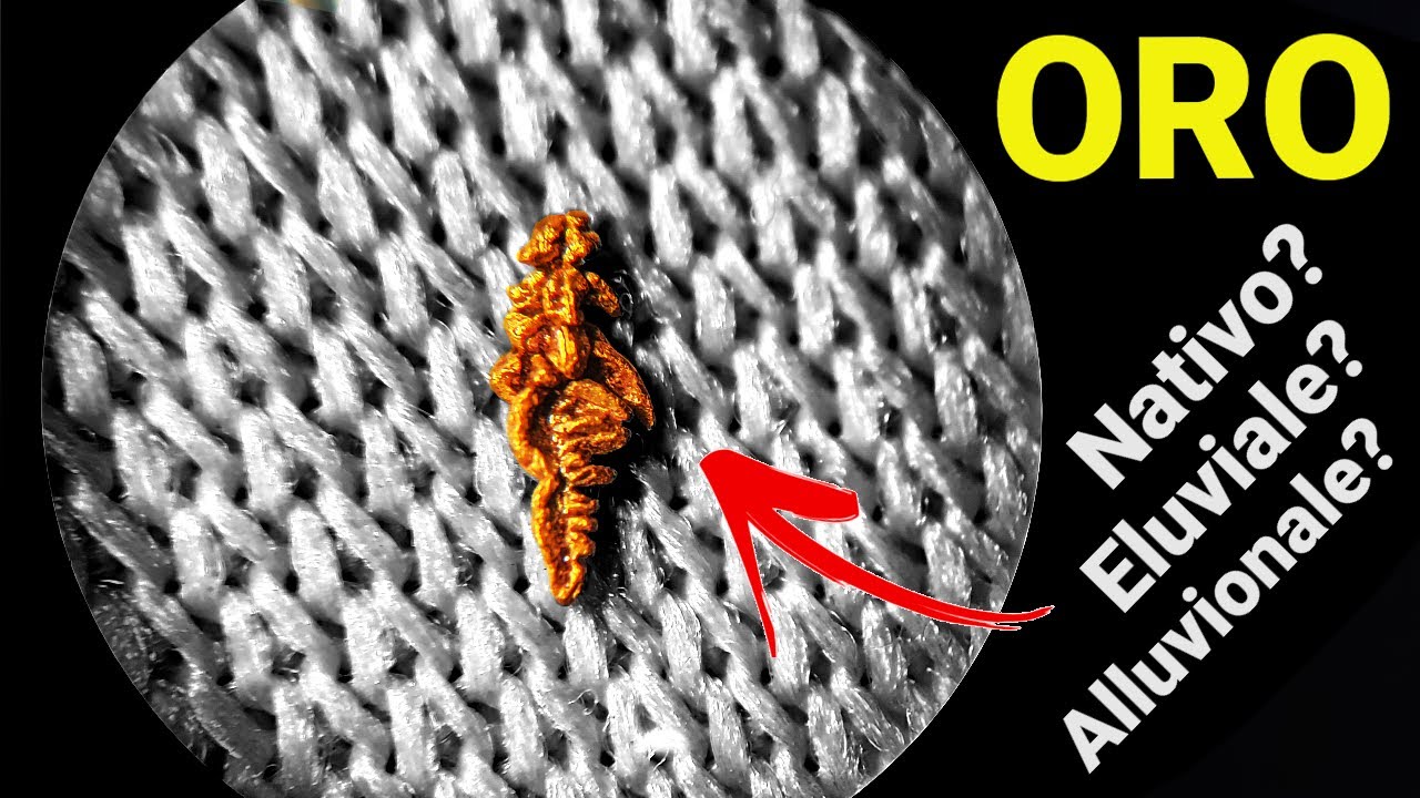 ORO ELUVIALE ED ORO NATIVO: guida a distinguere le principali DIFFERENZE! Perchè impararle bene