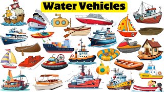Learn Water Vehicles For Kids Boat, Ship, Submarine & More Kids Learning Video
