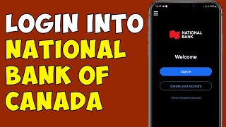 How To Login Into National Bank Of Canada