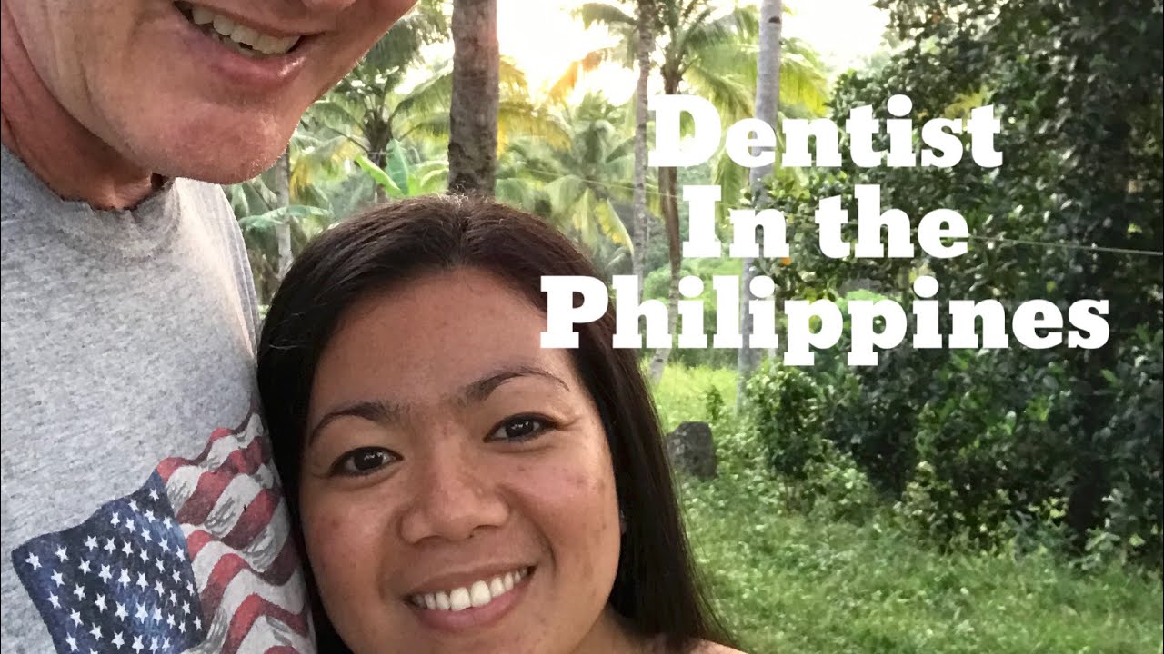 Dentist In The Philippines YouTube
