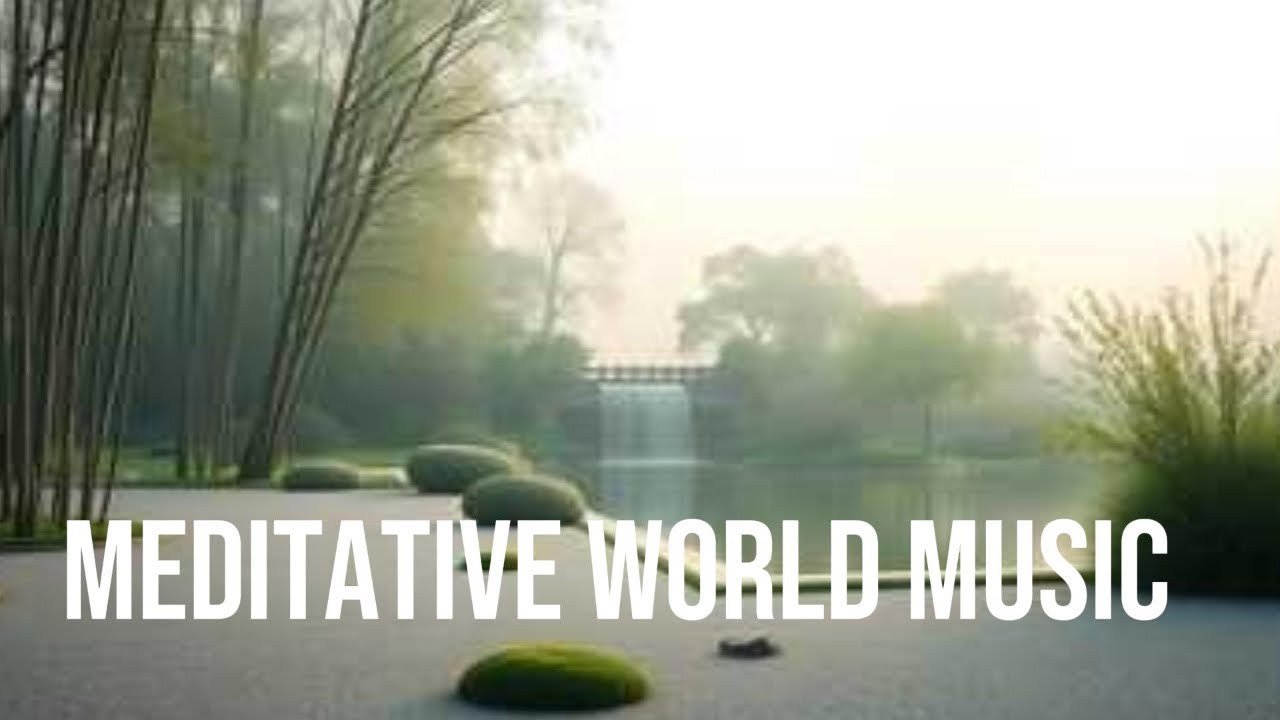 Meditative world music