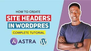 How to Create Site Headers in WordPress with Astra Pro (3 ways)
