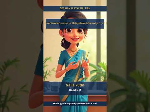 Short video: Good child in Malayalam, from Speak Malayalam with RRN