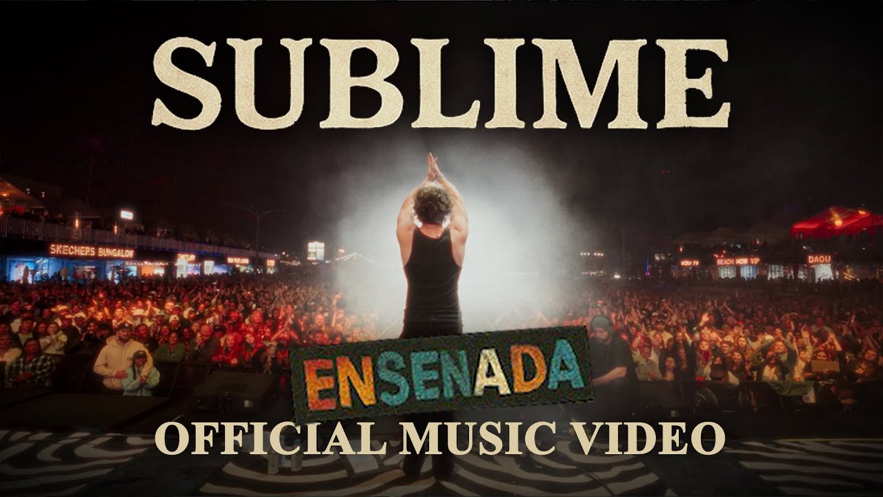 Sublime - "Ensenada"