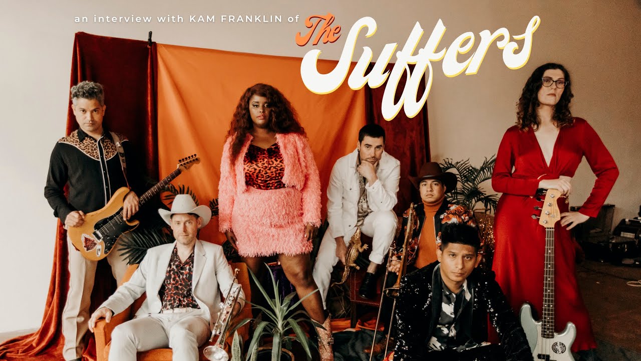 An Interview with Kam Franklin of The Suffers