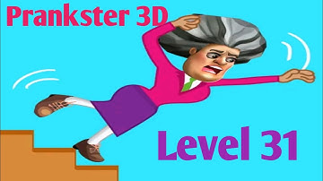 Prankster 3D Level 31 By Z & K Games Androidios Gameplay Walkthrough