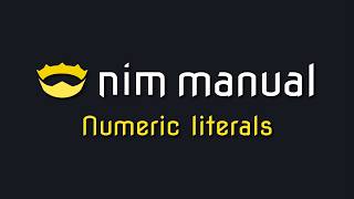 👑 Numeric literals - The Nim Manual 📖