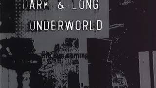 Underworld - Dark Hard (1994)