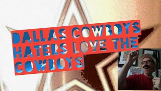Cowboys haters be like