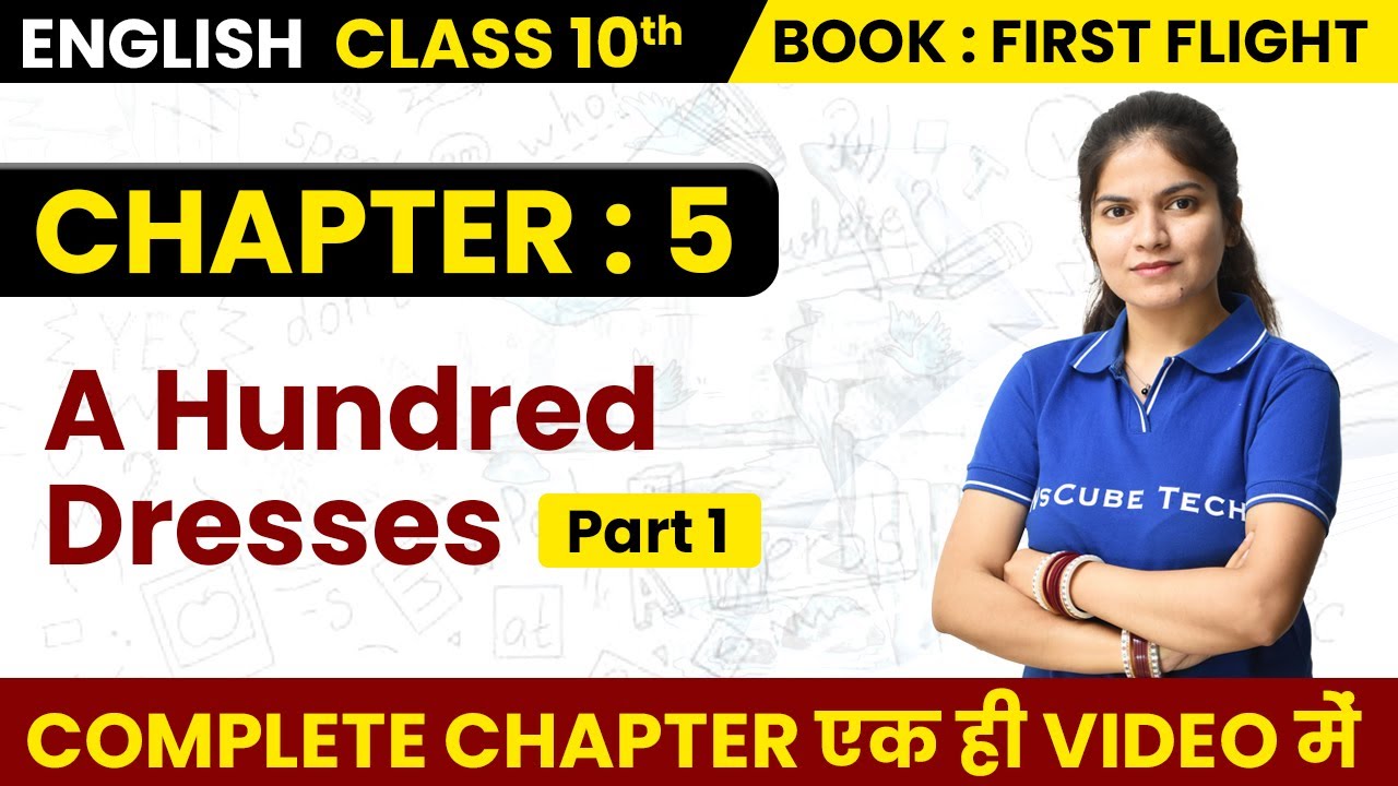 A Hundred Dresses Part 1 | Class 10th English Literature Chapter 5 ...