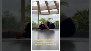 “Yoga is the art of folding the world inward and unfolding the self outward.#