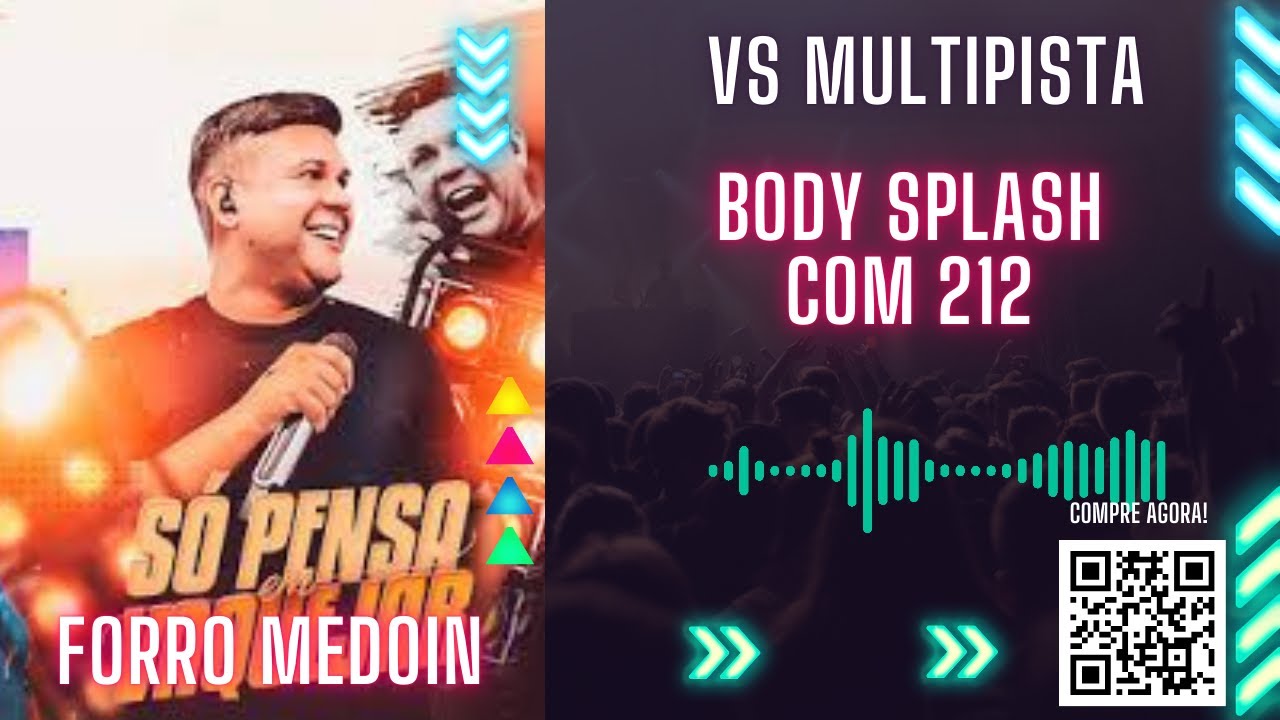 🎶 VS MULTIPISTA "BODY SPLASH COM 212" - FORRÓ MEDOIN (EXCLUSIVO EDINHO SAMPLER)