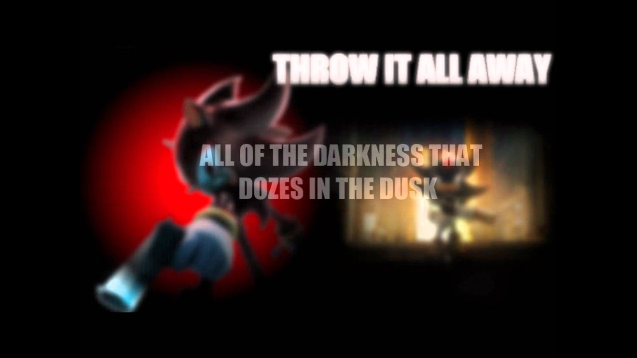 THROW IT ALL AWAY LYRICS HQ Sonic Adventure 2 YouTube