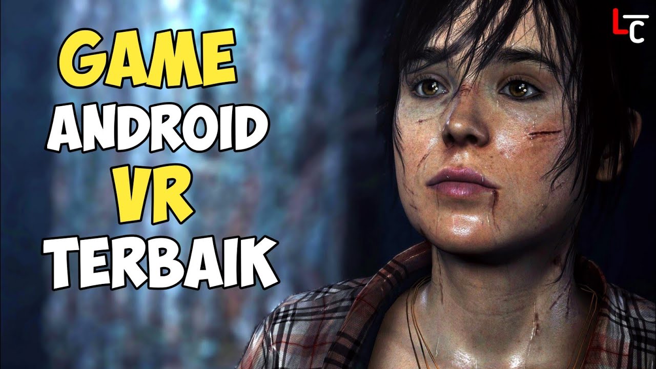 6 Game Virtual Reality Android Terbaik