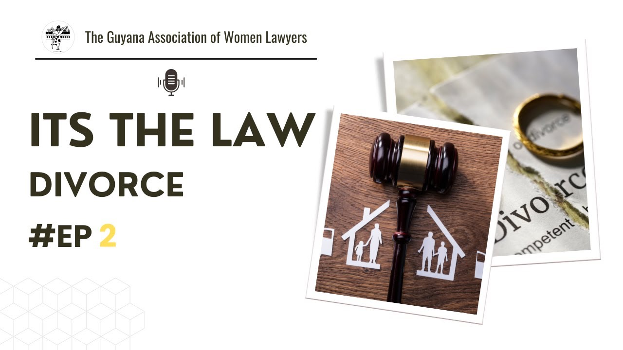 Divorce Laws in Guyana Explained