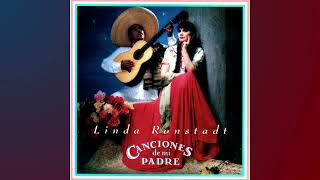 Linda Ronstadt - Canciones de mi Padre (Full Album) (Visualizer)
