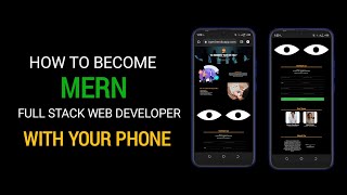 How to become mern fullstack Web developer with your android phone