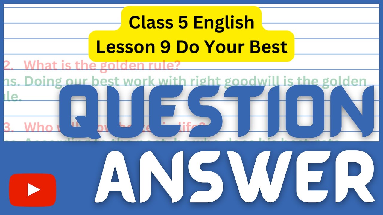 lesson 9 class 5 english question answer