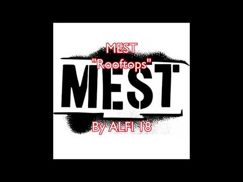 MEST - \"Rooftops\"