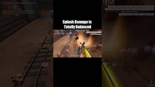Splash Damage is Totally Balanced #shorts #tf2