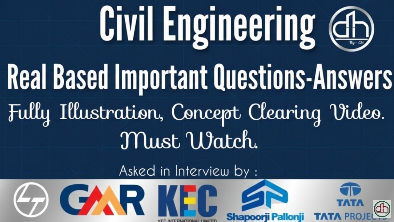 Important Civil Engineering Interview Questions & Answers asked by reputed construction companies. 