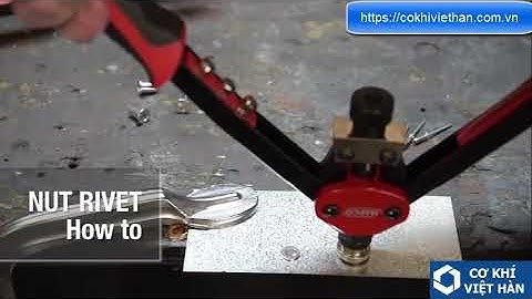 Lắp đặt êcu rút inox / tán rút inox