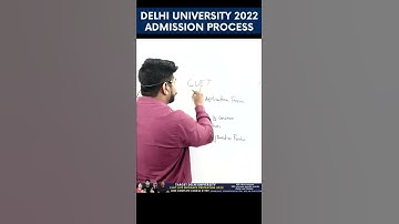 Delhi University NEW Admission Process 2022 🔥