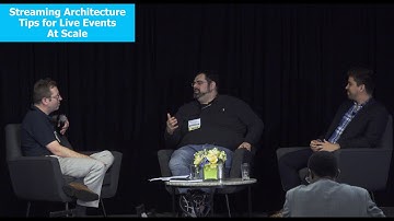 Streaming Architecture Tips for Live Events at Scale