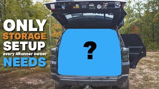 Only Camping/Offroad Storage Setup 4Runner Owners Need! | Daily Driving or Month Long Trips.