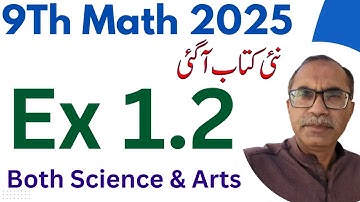 9Th Class Math New Book 2025 Exercise 1.2 || PCTB || National Curriculum of Pakistan