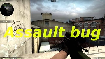 CS:GO Assault bug