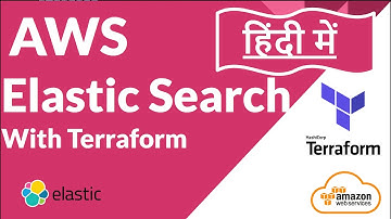 Terraform Elasticsearch Example | Hindi