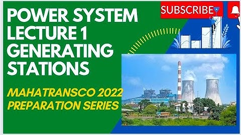 power system- lecture 1 Generating stations #competitiveexams #mahatransco #preparation #tsk