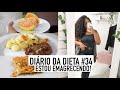 DIARIO DA DIETA #34 | MINHA ALIMENTAÇÃO DO FINAL DE SEMANA