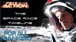 A Timeline of Space Exploration | For All Mankind | Piece Of The Action