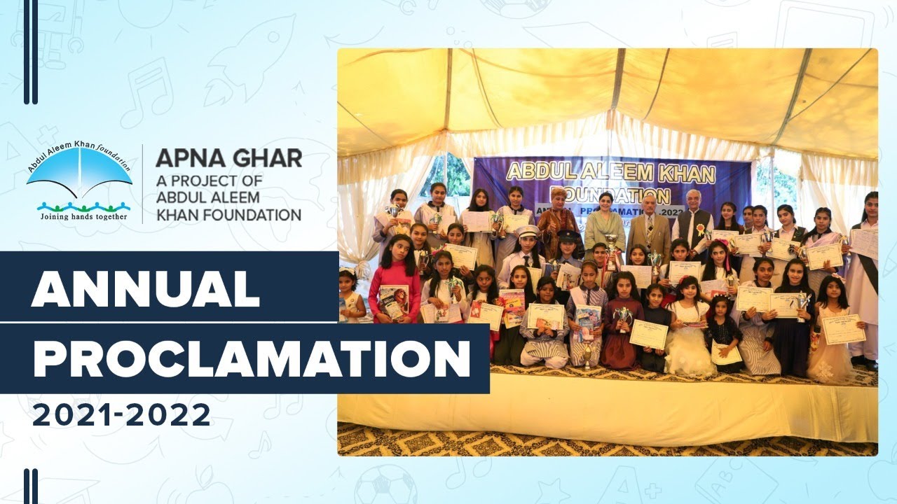 Annual Proclamation Day l Apna Ghar School l Abdul Aleem Khan Foundation l 2021-2022