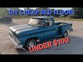 Lucy the 63 c10 gets a cheap new wood bed floor