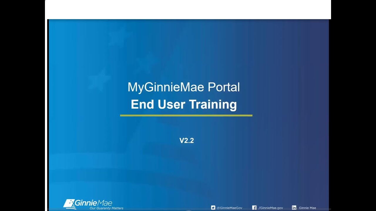 MyGinnieMae End User Training for Wave II Subservicers on  Feb 20, 2020