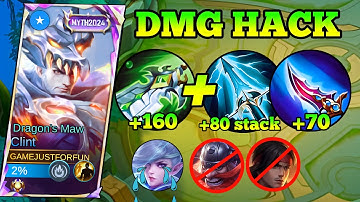 FINALLY CLINT DAMAGE HACK BUILD IS 100% BROKEN!!😱(RECOMMENDED BUILD🔥)!!FULL BUILD TUTORIAL-MLBB