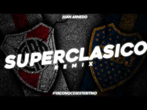 Migrantes, Fabro, Rei - SUPERCLASICO (REMIX) Juan Arnedo Dj