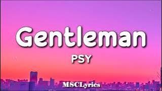 PSY - Gentleman (Lyrics)🎵