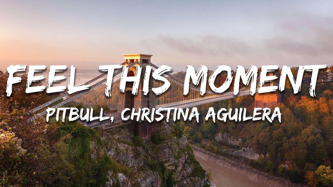 Pitbull, Christina Aguilera - Feel This Moment (Lyrics)