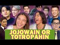 JOJOWAIN O TOTROPAHIN CHALLENGE || MOST REQUESTED VLOG