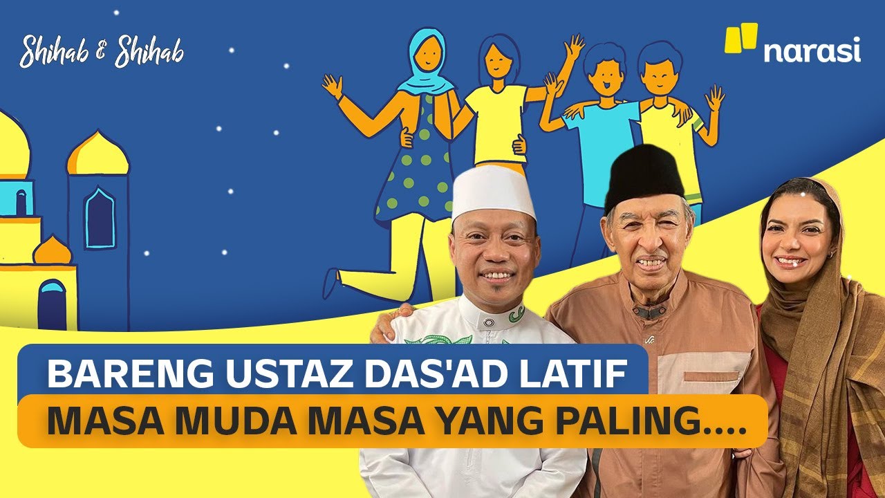 Bareng Ustaz Das'ad Latif. Masa Muda Masa yang Paling... | Shihab & Shihab